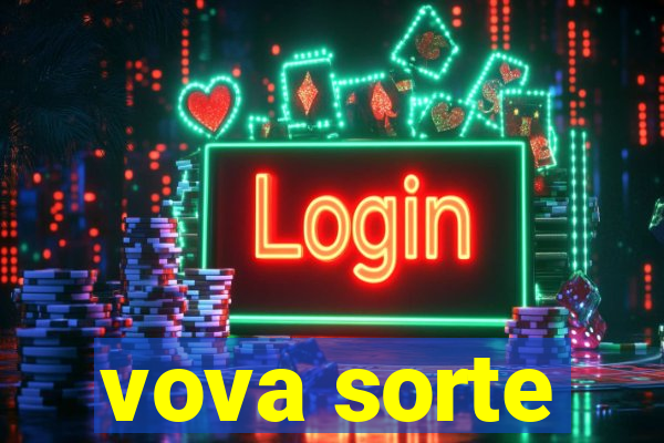 vova sorte